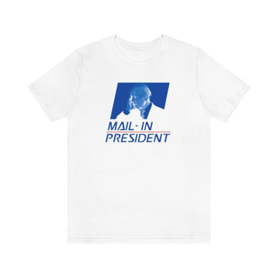 Mail-In President Tee
